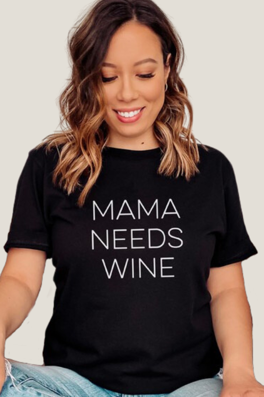 "Mama Needs Wine" Graphic Tee